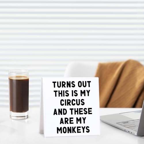Funny Desk Sign with Witty Quote for Office Decor
