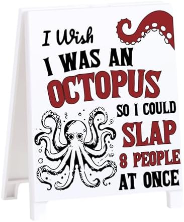 Funny Office Decor Gift Octopus Sign