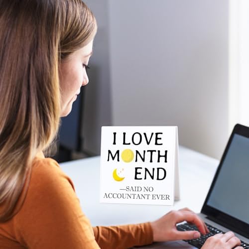 Funny CPA Desk Sign Month End Humor Decor