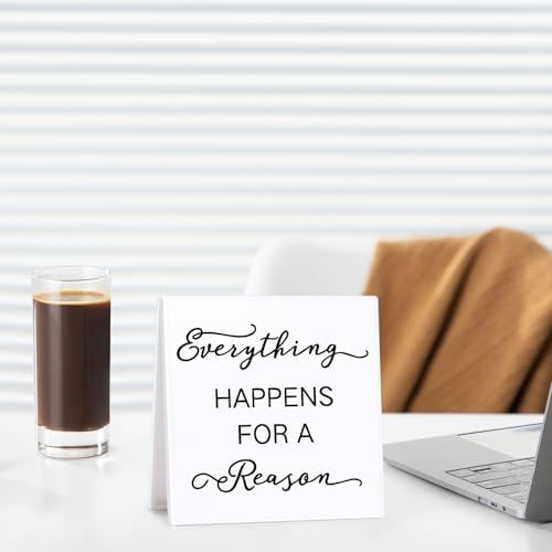 Everything Happens For a Reason Desk Sign