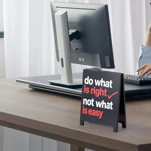 Do What Is Right Not What Is Easy Motivational Desk Sign