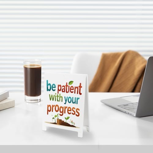 Inspirational Office Decor Desk Sign Be Patient With Your Progress