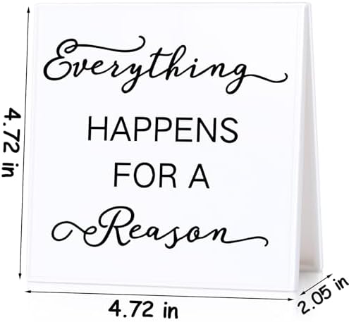 Everything Happens For a Reason Desk Sign