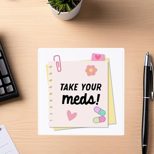 Take Your Meds Reminder Sign Decorative Desk Plaque
