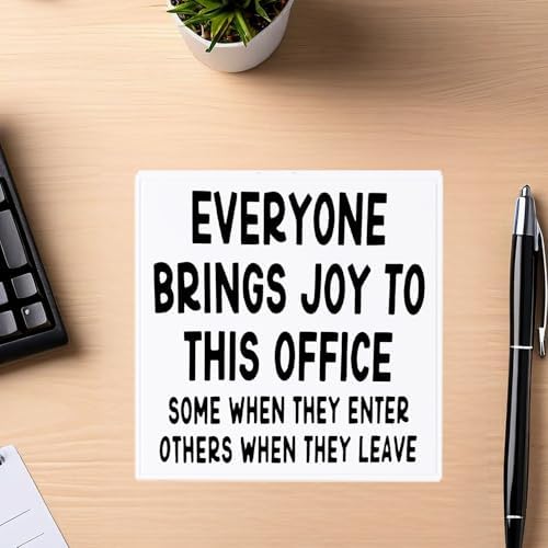 Funny Office Desk Sign Everyone Brings Joy