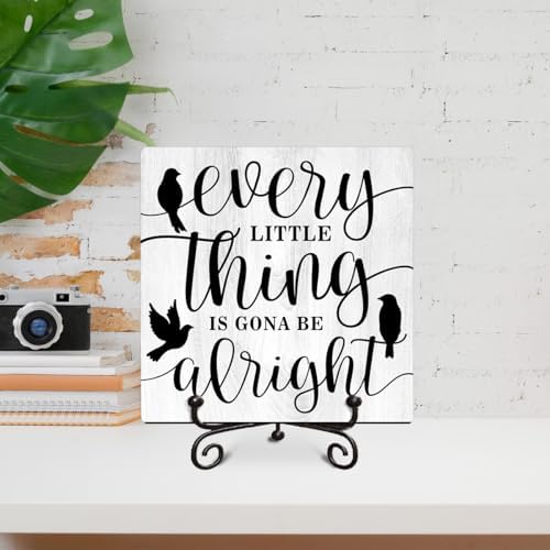 Every Little Thing Is Gonna Be Alright Wooden Sign