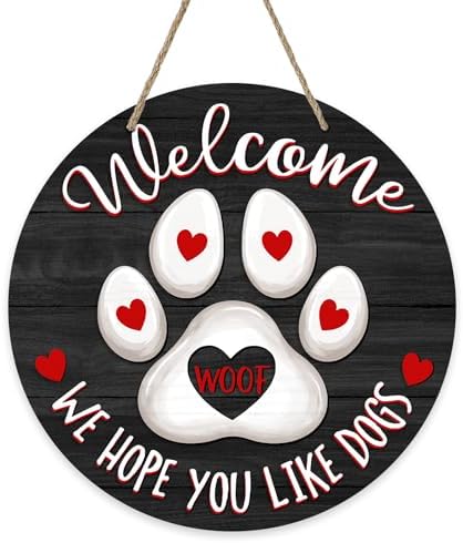 Deroro Welcome We Hope You Like Dogs Front Door Sign