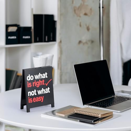 Do What Is Right Not What Is Easy Motivational Desk Sign