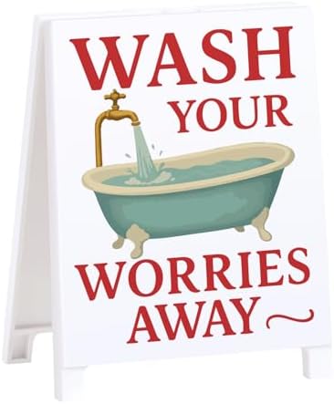 Wash Your Worries Away Decor Sign