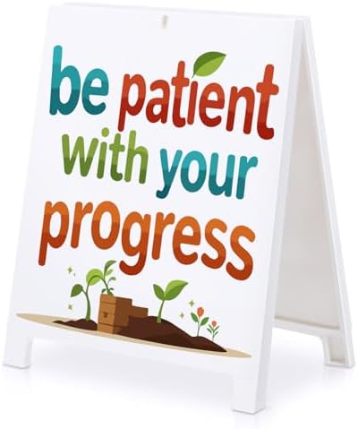 Inspirational Office Decor Desk Sign Be Patient With Your Progress