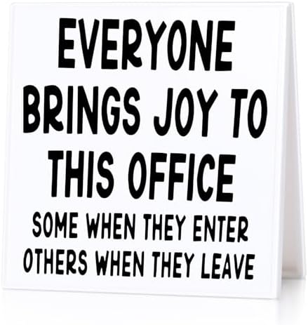 Funny Office Desk Sign Everyone Brings Joy