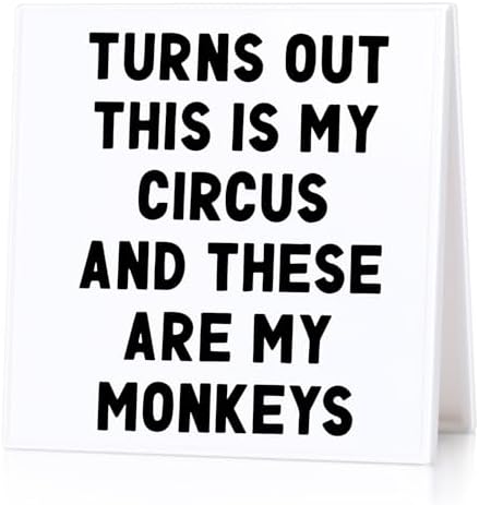 Funny Desk Sign with Witty Quote for Office Decor