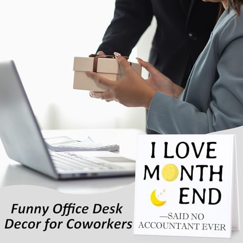 Funny CPA Desk Sign Month End Humor Decor