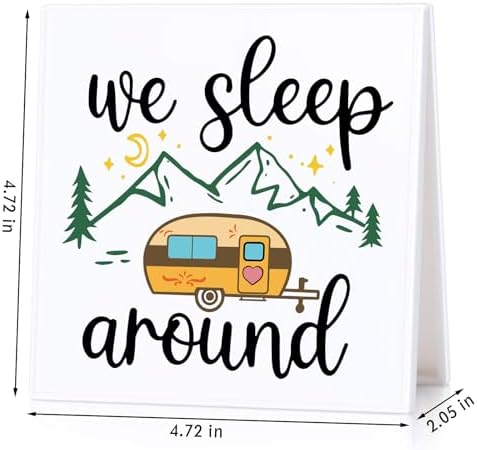 Funny Camper Desk Sign We Sleep Around Decor
