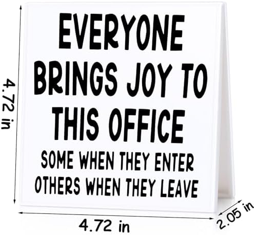 Funny Office Desk Sign Everyone Brings Joy