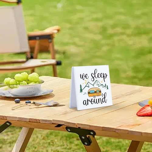 Funny Camper Desk Sign We Sleep Around Decor