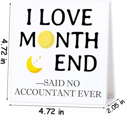 Funny CPA Desk Sign Month End Humor Decor