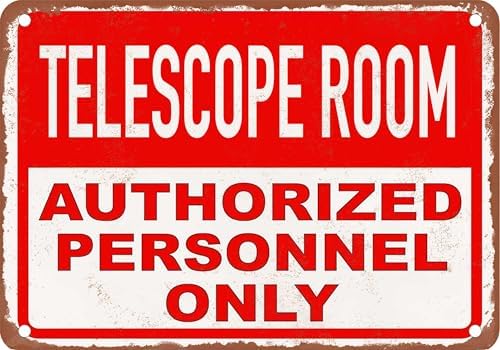 RetroRust Metal Sign - Telescope Room Authorized Personnel Only